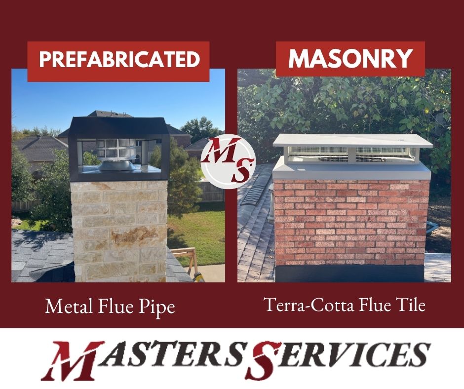 masonry versus prefabricated chimneys in Addison, TX