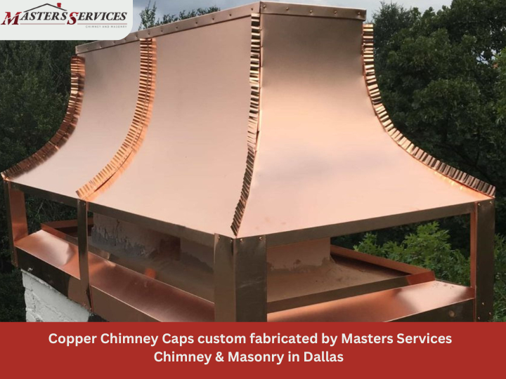 Copper Chimney Caps custom fabricated by Masters Services Chimney & Masonry in Dallas