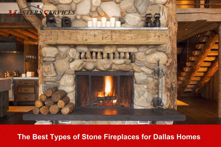 Masters Services installs a beautiful stone fireplace in a Dallas home.