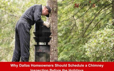 Why Dallas Homeowners Should Schedule a Chimney Inspection Before the Holidays